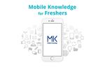 Mobile Knowledge（モバイルナレッジ） for Freshers