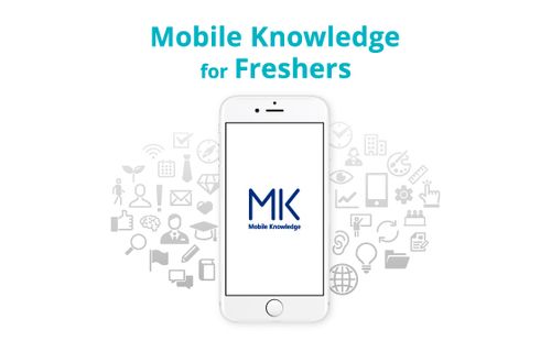 Mobile Knowledge（モバイルナレッジ） for Freshers