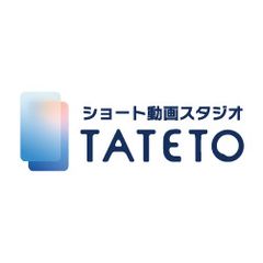 ショート動画スタジオ『TATETO』